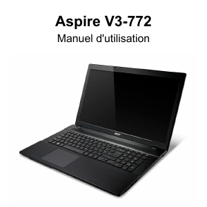 Mode d’emploi Acer Aspire V3-772G Ordinateur portable