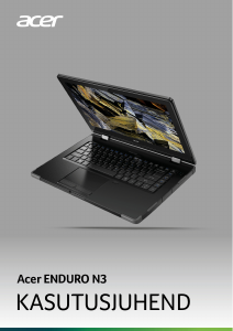 Kasutusjuhend Acer Enduro EN314-51W Sülearvuti