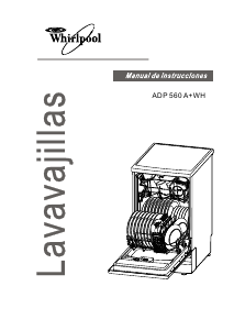 Manual de uso Whirlpool ADP 560 A+ WH Lavavajillas