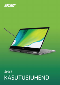 Kasutusjuhend Acer Spin SP314-54N Sülearvuti