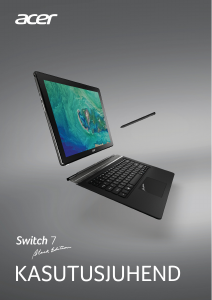 Kasutusjuhend Acer Switch SW713-51GNP Sülearvuti