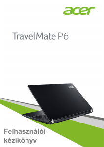 Használati útmutató Acer TravelMate P658-G2-MG Laptop