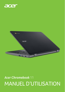 Mode d’emploi Acer Chromebook 11 C732T Ordinateur portable