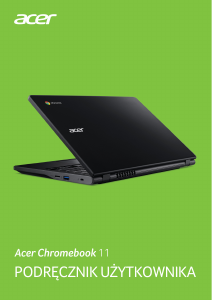 Instrukcja Acer Chromebook 11 C771T Komputer przenośny