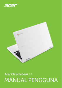 Panduan Acer Chromebook 11 CB3-132 Laptop