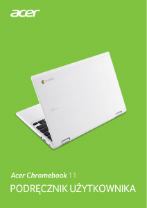 Instrukcja Acer Chromebook 11 CB3-132 Komputer przenośny