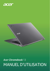 Mode d’emploi Acer Chromebook 13 CB713-1W Ordinateur portable