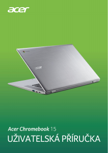 Manuál Acer Chromebook 15 CB315-1HT Laptop