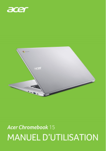 Mode d’emploi Acer Chromebook 15 CB515-1HT Ordinateur portable