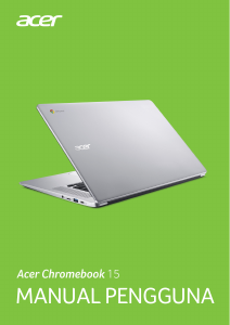 Panduan Acer Chromebook 15 CB515-1HT Laptop