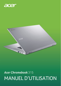 Mode d’emploi Acer Chromebook 315 CB315-2HT Ordinateur portable