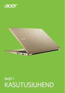 Kasutusjuhend Acer SF314-51-76EY Swift 3 Sülearvuti