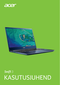 Kasutusjuhend Acer Swift 3 S40-10 Sülearvuti