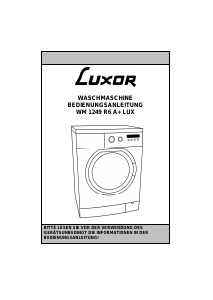Bedienungsanleitung Luxor WM 1249 R6 A+ LUX Waschmaschine