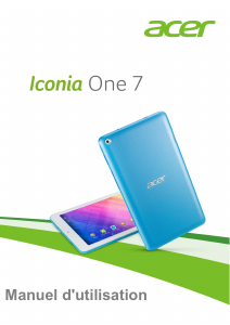 Mode d’emploi Acer Iconia One 7 B1-760HD Tablette