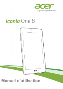 Mode d’emploi Acer Iconia One 8 B1-850 Tablette