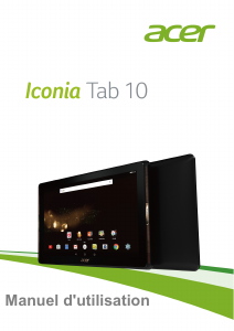 Mode d’emploi Acer Iconia Tab 10 A3-A40 Tablette