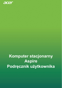 Instrukcja Acer Aspire TC-831 Komputer stacjonarny