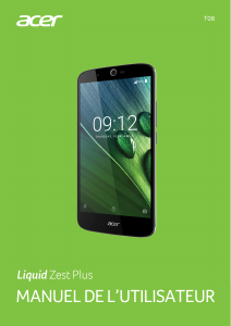 Mode d’emploi Acer Liquid Zest Plus Téléphone portable