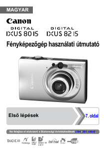 Használati útmutató Canon IXUS 82 IS Digitális fényképezőgép