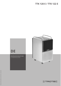 Bedienungsanleitung Trotec TTK 122 E Luftentfeuchter