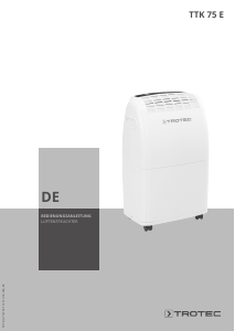 Bedienungsanleitung Trotec TTK 75 E Luftentfeuchter