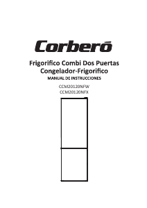 Manual de uso Corberó CCM20120NFW Frigorífico combinado