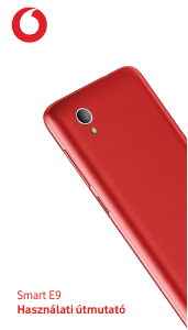 Használati útmutató Vodafone Smart E9 Mobiltelefon
