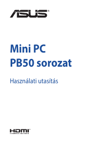 Használati útmutató Asus PB50 Mini PC Asztali számítógép