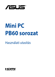 Használati útmutató Asus PB60 Mini PC Asztali számítógép