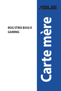 Mode d’emploi Asus ROG STRIX B550-E GAMING Carte mère