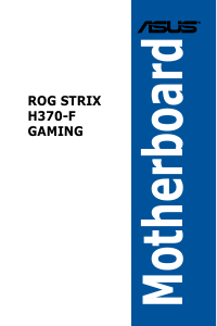 Manual Asus ROG STRIX H370-F GAMING Motherboard