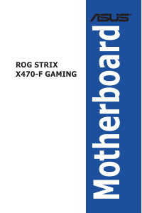 Manual Asus ROG STRIX X470-F GAMING Motherboard