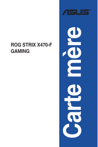 Mode d’emploi Asus ROG STRIX X470-F GAMING Carte mère