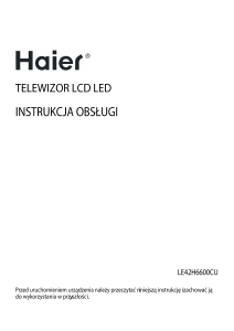 Instrukcja Haier LE42H6600CU Telewizor LED