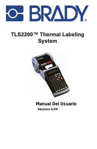 Manual de uso Brady TLS2200 Rotuladora