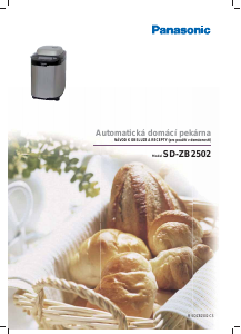 Návod Panasonic SD-ZB2502 Domáca pekáreň