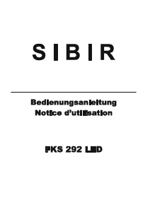 Bedienungsanleitung SIBIR FKS 292 LED Kühlschrank