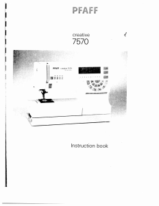 Handleiding Pfaff creative 7570 Naaimachine