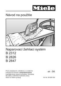 Návod Miele B 2312 Žehliaci systém