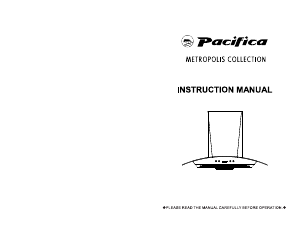 Manual Pacifica Metropolis Cooker Hood