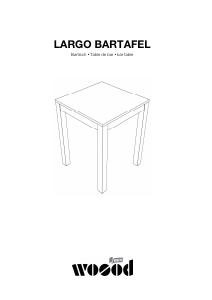 Manuál Woood Largo Barový stolek