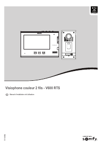 Mode d’emploi Somfy V600 RTS Interphone