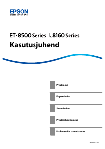 Kasutusjuhend Epson EcoTank L8160 Multifunktsionaalne printer