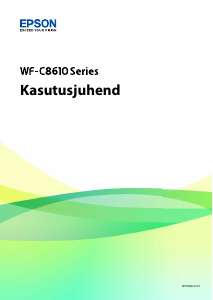 Kasutusjuhend Epson WorkForce Pro WF-C8610DWF Multifunktsionaalne printer