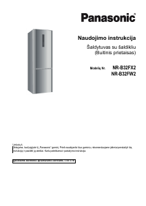 Vadovas Panasonic NR-B32FX2 Šaldytuvas-šaldiklis