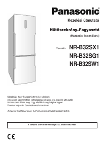 Használati útmutató Panasonic NR-B32SX1 Hűtő és fagyasztó