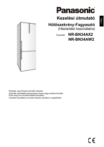 Használati útmutató Panasonic NR-BN34AW2 Hűtő és fagyasztó