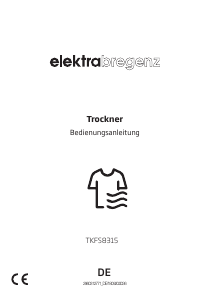Bedienungsanleitung Elektra Bregenz TKFS 8315 Trockner