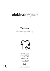 Bedienungsanleitung Elektra Bregenz TKFA 8607 Trockner